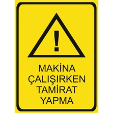 HiperAD Reklam Makine Çalışırken Tamirat Yapma Dekota – 3 mm Forex Uyarısı 25 cm × 35CM