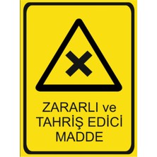 HiperAD Reklam Zararlı ve Tahriş Edici Madde Dekota – 3 mm Forex Uyarısı 25 cm × 35CM