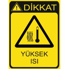 HiperAD Reklam Dikkat Yüksek Isı Dekota – 3 mm Forex Uyarısı 25 cm × 35CM