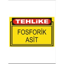 HiperAD Reklam Tehlike Fosforik Asit Dekota Baskı – 3 mm Forex Uyarı Tabelası 25 cm × 35CM