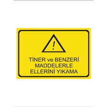 HiperAD Reklam Tiner ve Benzeri Maddelerle Elini Yıkama Dekota Baskı – 3 mm Forex Uyarı Tabelası 25 cm × 35CM