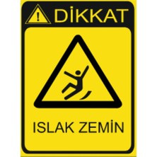 HiperAD Reklam Dikkat Islak Zemin Dekota – 3 mm Forex Uyarısı 25 cm × 35CM