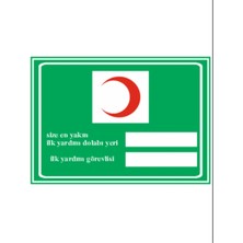 HiperAD Reklam Size En Yakın Ilk Yardım Yeri ve Görevlisi Dekota Baskı – 3 mm Forex Uyarı Tabelası 25 cm × 35CM