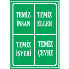 HiperAD Reklam Temizinsan Temiz Eller Temiz Işyeri Temiz Çevre Dekota Baskı – 3 mm Forex 25 35CM