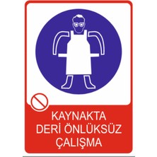 HiperAD Reklam Kaynakta Deri Önlüksüz Çalışma Dekota – 3 mm Forex Uyarısı 25 cm × 35CM