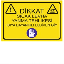 HiperAD Reklam Dikkat Sıcak Levha Isıya Dayanıklı Eldiven Giy Dekota Baskı – 3 mm Forex 25 × 35