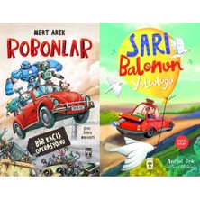 İlk Genç Timaş Robonlar (Mert Arık) ve Sarı Balonun Yolculuğu