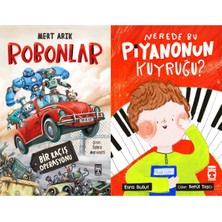 İlk Genç Timaş Robonlar (Mert Arık) ve Nerede Bu Piyanonun Kuyruğu?