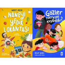 Timaş Çocuk Naneyi Yedik Lokantası (Mert Arık) ve Gözler Nereye Kayboldu?