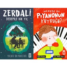 İlk Genç Timaş Zerdali Dedemle Bir Yıl (Yaşar Bayraktar) ve Nerede Bu Piyanonun Kuyruğu?
