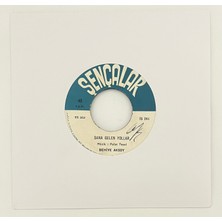 Şençalar Behiye Aksoy Beni Bende Alan - Sana Gelen Yollar 45 Lik Plak