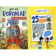 İlk Genç Timaş Robonlar 2 Bir Hayal Operasyonu (Mert Arık) ve 25 Muhteşem Iyilik