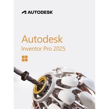 Autodesk Inventor Pro 2025 (Windows) - 1 Pc 3 Yıl  Dijital Lisans (Hemen Teslim)