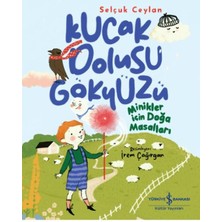 Wovna Kucak Dolusu Gökyüzü - Minikler Için Doğa Masalları