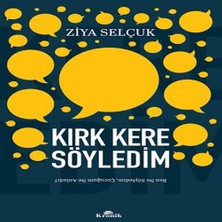 K&A Kırk Kere Söyledim