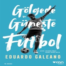 Bigelal Gölgede ve Güneşte Futbol