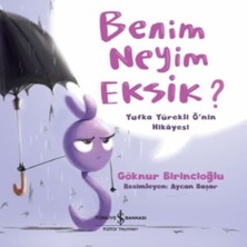Belirtilmemiş Benim Neyim Eksik? - Yufka Yürekli Ğ'nin Hikayesi