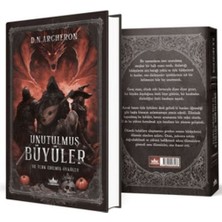 Belirtilmemiş Unutulmuş Büyüler ve Terk Edilmiş Öyküler (Ciltli)