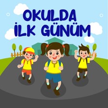 Deko Gonya Okulda Ilk Günüm Temalı Fotoğraf Panosu Branda 100X100