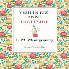 TeknoKapsül Yeşilin Kızı Anne - Ingleside (Bez Ciltli)