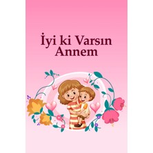 Deko Gonya Iyi Ki Varsın Annem Temalı Fotoğraf Panosu Branda 100X150