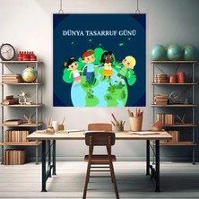 Deko Gonya Dünya Tasarruf Günü Temalı Fotoğraf Panosu Branda 100X100