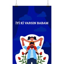 Deko Gonya Iyi Ki Varsın Babam Temalı Fotoğraf Panosu Branda 100X150