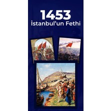 Deko Gonya 1453 Istanbul'un Fethi Temalı Fotoğraf Panosu Branda 100X200