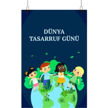 Deko Gonya Dünya Tasarruf Günü Temalı Fotoğraf Panosu Branda 100X150