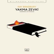 Indispensablely Yakma Zevki: Fahrenheit 451 Öyküleri