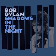 Sony Music Bob Dylan-(***) Shadows In The Nıght-1 Plak + 1 CD