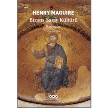 Binbir Göz Kitap Bizans Saray Kültürü 829-1204