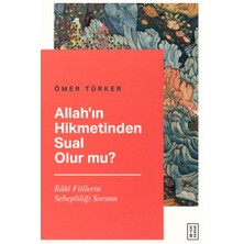 Binbir Göz Kitap Allah’ın Hikmetinden Sual Olur Mu?