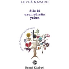 Binbir Göz Kitap Dile Ki Uzun Sürsün Yolun - Yaratıcılık, Farkındalık ve Özünü Arayış...