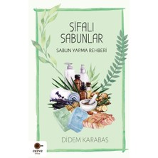 Binbir Göz Kitap Şifalı Sabunlar / Sabun Yapma Rehberi