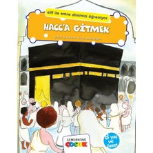Binbir Göz Kitap Hacca Gitmek (Elif Ile Emre Dinimizi Öğreniyor)