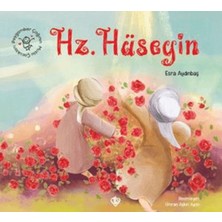 Binbir Göz Kitap Peygamber Çağının Mutlu Çocukları Hz. Hüseyin