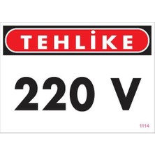 İsmiyle Al 220 V Teklike Uyarı Levhası 25X35 KOD:1114