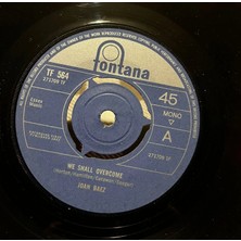 Plakantik Joan Baez - We Shall Overcome / Don't Think Twice, It's All Right (7", Mono, Single)