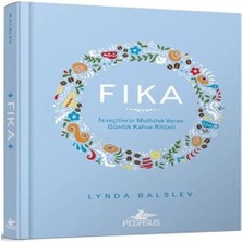 Elma Shop Fıka: Isveçlilerinin Mutluluk Veren Günlük Kahve Ritüeli