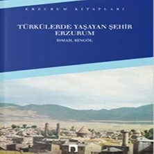 Türkülerde Yaşayan Şehir Erzurum