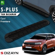 S-Dizayn Opel Frontera S-Plus Siyah Yan Basamak 183 cm 2024 Üzeri A+ Kalite