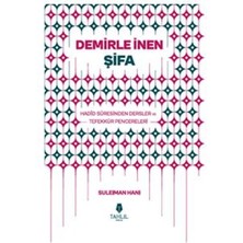 Decostyle Demirle Inen Şifa - Hadid Suresinden Dersler ve Tefekkür Pencereleri