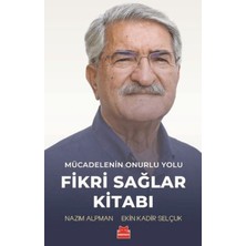 Decostyle Mücadelenin Onurlu Yolu - Fikri Sağlar Kitabı