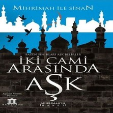 Decostyle Iki Cami Arasında Aşk (Mihrimah’ın Ihaneti)