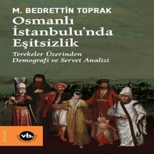 Decostyle Osmanlı Istanbulu’nda Eşitsizlik