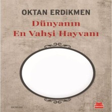 Decostyle Dünyanın En Vahşi Hayvanı