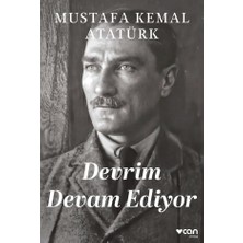 Can Yayınları Devrim Devam Ediyor - Mustafa Kemal Atatürk