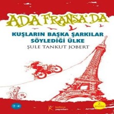 Decostyle Ada Fransa’da - Kuşların Başka Şarkılar Söylediği Ülke