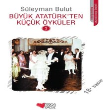 Decostyle Büyük Atatürk'ten Küçük Öyküler 3